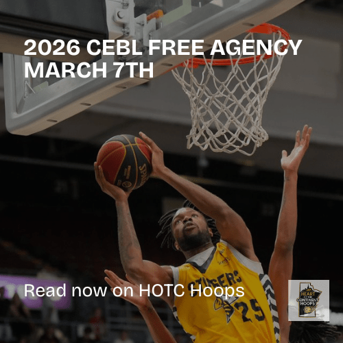 2026 CEBL Free Agency – March&nbsp;7th