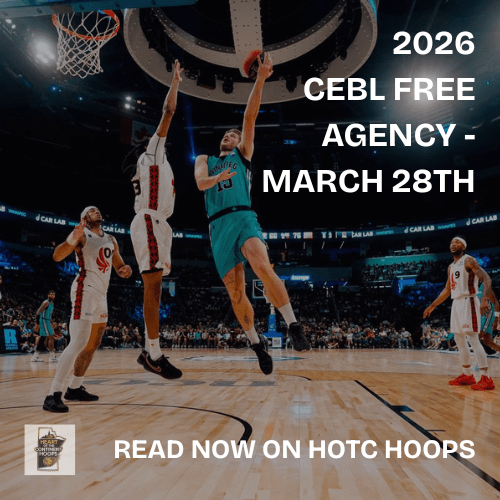 2026 CEBL Free Agency – March&nbsp;28th