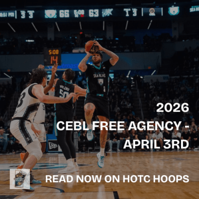 2026 CEBL Free Agency – April&nbsp;3rd